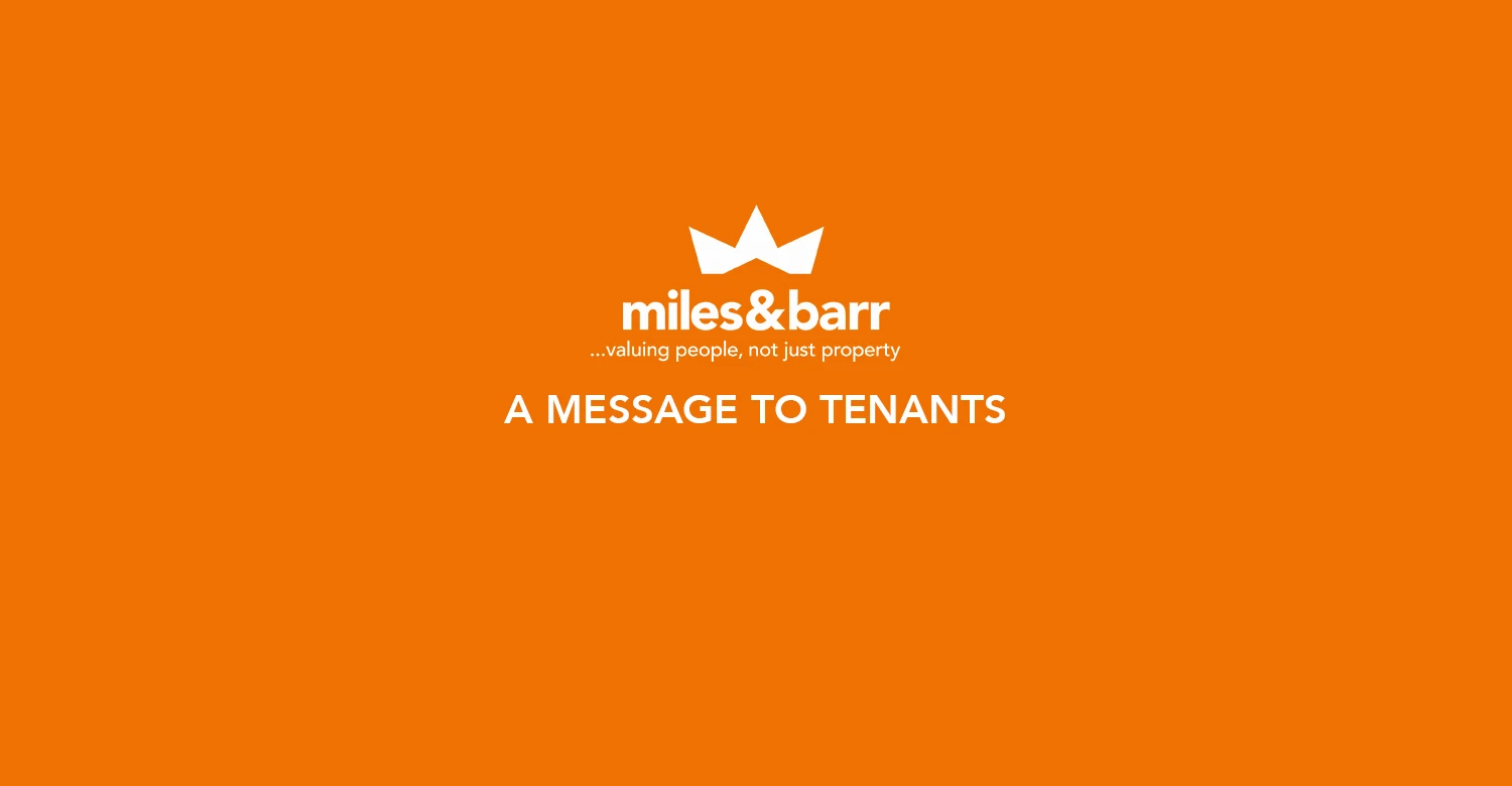 A message for Tenants - Miles & Barr