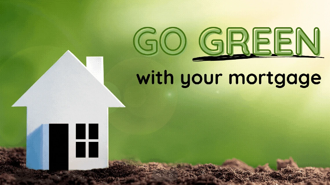 Introducing Green Mortgages - Miles & Barr